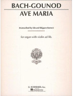Charles Gounod, Johann Sebastian Bach: Ave Maria (noty na varhany, housle ad lib)