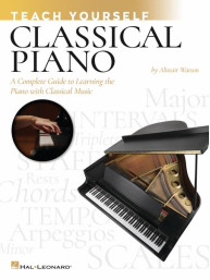 Teach Yourself Classical Piano (noty na snadný klavír) (+audio)
