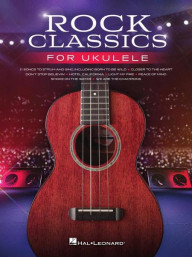 Rock Classics for Ukulele (noty, melodická linka, akordy)