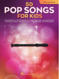 50 Pop Songs for Kids (noty na zobcovou flétnu)