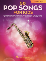 50 Pop Songs for Kids (noty na tenorsaxofon)