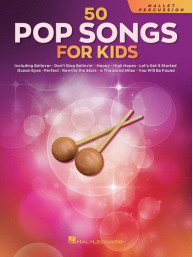 50 Pop Songs for Kids (noty na paličkové perkuse)