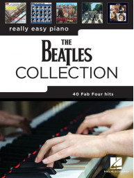 Really Easy Piano: Beatles Collection - 40 Fab Four Hits (noty na snadný klavír)