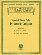Selected Piano Solos by Romantic Composers 2: Intermediate (noty na klavír)