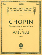 Frédéric Chopin: Complete Works For The Piano Book 2 'Mazurkas' (noty na klavír)