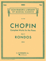 Frédéric Chopin: Complete Works For The Piano Book 10 - Rondos (noty na klavír) (+audio)