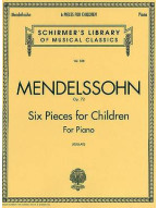 Felix Mendelssohn Bartholdy: 6 Kinderstucke Op.72 (noty na klavír)