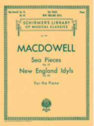 Edward MacDowell: Sea Pieces Op.55/New England Idylls Op.62 (noty na klavír)
