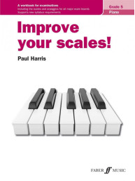 Improve your scales! Piano Grade 5 (noty na klavír)