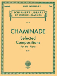 Cécile Chaminade: Selected Compositions  Book 1 (noty na klavír)