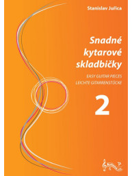 Stanislav Juřica: Snadné kytarové skladbičky 2