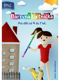Saša Kolářová: Barevná flétnička