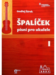 Ondřej Šárek: Špalíček písní pro ukulele 1. díl