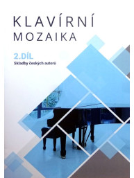 Klavírní mozaika 2 - Skladby českých autorů