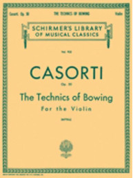 August Casorti: Technics of Bowing, Op. 50 (noty na housle)