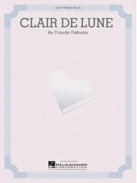 Claude Debussy: Clair de Lune / Svit luny (noty na snadný klavír)