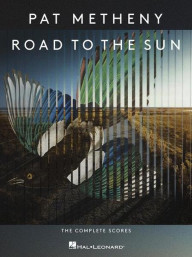 Pat Metheny: Road to the Sun (noty na kytaru)
