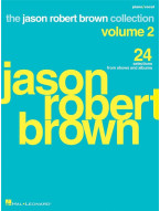 Jason Robert Brown Collection Vol.2 (noty na klavír, zpěv, akordy)