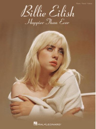 Billie Eilish: Happier Than Ever (noty na klavír, zpěv, akordy)