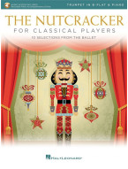 Nutcracker / Louskáček for Classical Players (noty na trubku, klavír) (+audio)