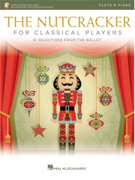Nutcracker / Louskáček for Classical Players (noty na příčnou flétnu, klavír) (+audio)