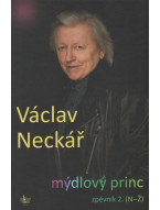 Václav Neckář: Mýdlový princ - zpěvník 2 (N-Ž)