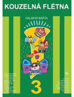 Dalibor Bárta: Kouzelná flétna 3 (+CD)