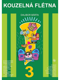 Dalibor Bárta: Kouzelná flétna 3 (+CD)
