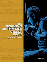 Joe Bergamini: The Working Drummer's Chart Book (noty na bicí)