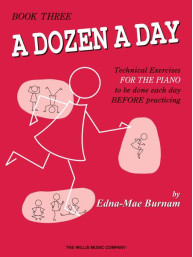 Edna-Mae Burnam: A Dozen a Day Book 3 (noty na klavír)