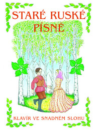 Staré ruské písně - Klavír ve snadném slohu