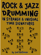 Rock & Jazz Drumming In Strange & Unusual Time Signatures (noty na bicí)