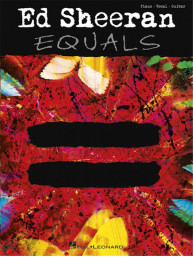 Ed Sheeran: Equals (noty na klavír, zpěv, akordy)