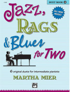 Martha Mier: Jazz, Rags & Blues for Two Book 2 (noty na čtyřruční klavír)