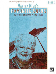 Martha Mier: Favorite Solos 2 (noty na klavír)