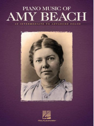 Piano Music of Amy Beach (noty na klavír)