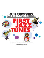 John Thompson's Easiest Piano Course Elementary: First Jazz Tunes (noty na klavír)