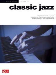 Jazz Piano Solos 22: Classic Jazz (noty na klavír)