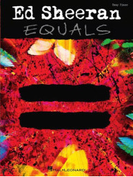 Ed Sheeran: Equals (noty na snadný klavír)