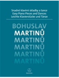 Bohuslav Martinů: Easy Piano Pieces and Dances (noty na klavír)