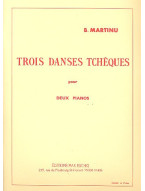Bohuslav Martinů: 3 Danses Tcheques (noty na čtyřruční klavír)