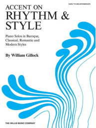 William Gillock: Accent on Rhythm & Style (noty na klavír)