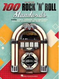 100 Rock 'n' Roll Standards (noty na klavír, zpěv, klavír, akordy)