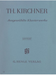 Theodor Kirchner: Selected Piano Works (noty na klavír)