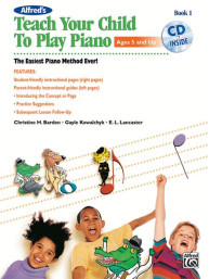 Alfred's Teach Your Child to Play Piano, Book 1 (noty na klavír) (+audio)