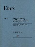 Gabriel Fauré: Fantaisie Op. 79 And Morceau De Lecture (noty na příčnou flétnu, klavír)