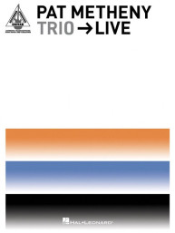 Pat Metheny Trio: Live (noty, tabulatury na kytaru)