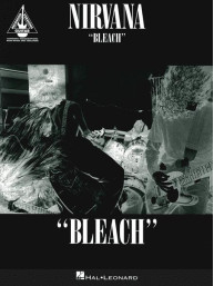 Nirvana: Bleach (noty, tabulatury na kytaru)