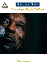 Buddy Guy: Damn Right, I've Got the Blues (noty, tabulatury na kytaru)