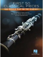First 50 Classical Pieces You Should Play on Clarinet (noty na klarinet, klavír)